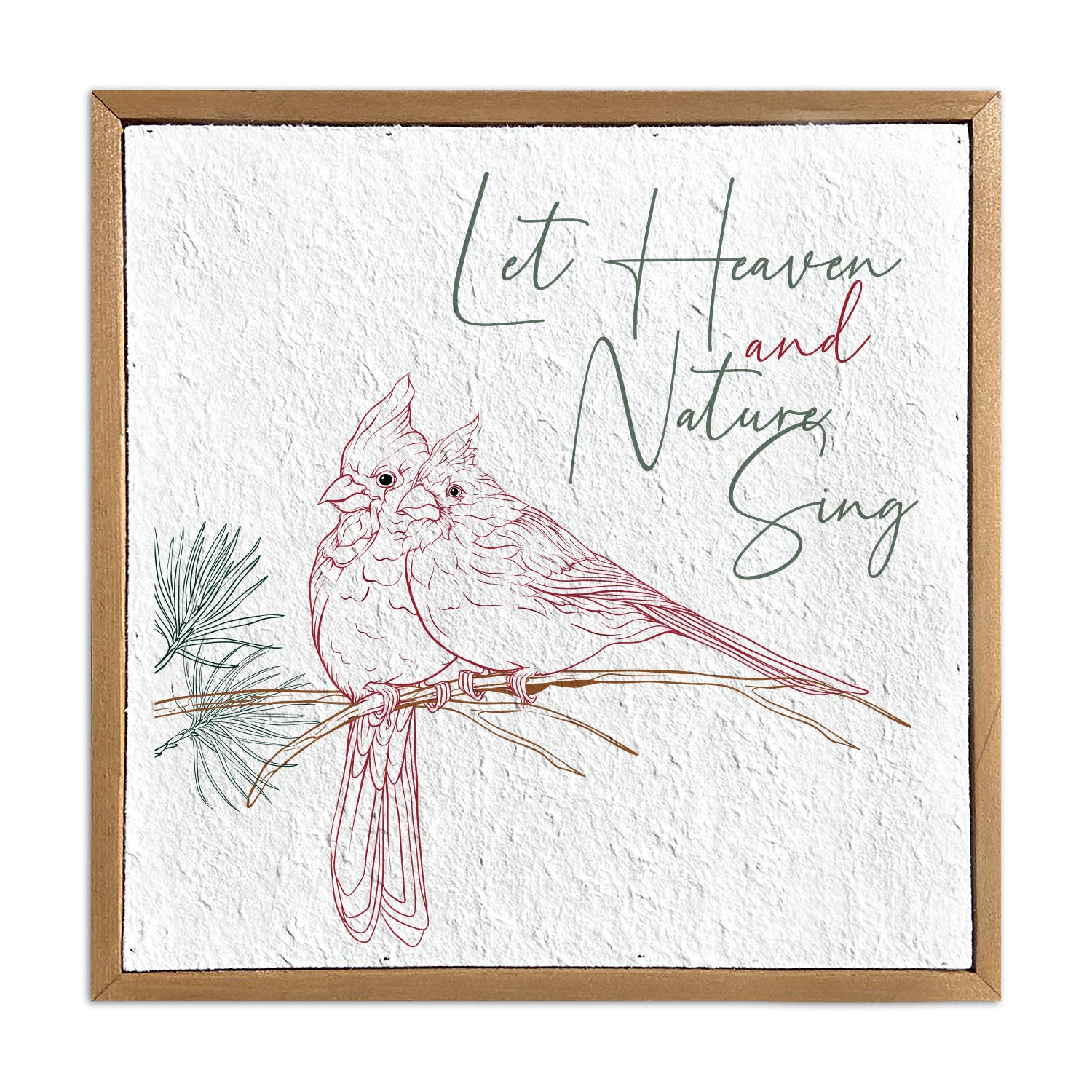 Let Heaven and Nature Sing 10x10 Pulp Paper