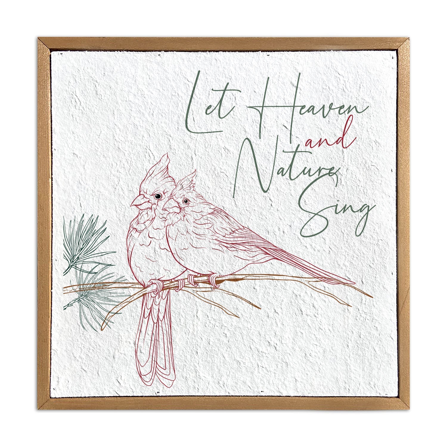Let Heaven and Nature Sing 10x10 Pulp Paper
