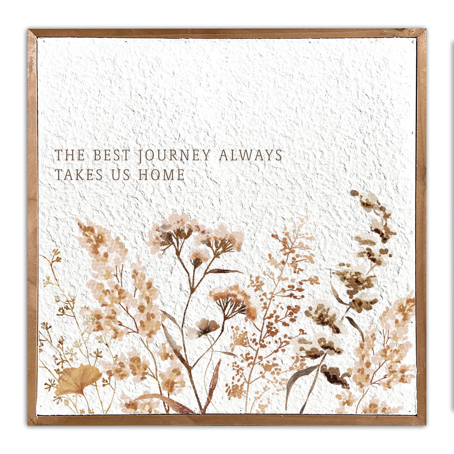 The best journey always takes us home 14x14 Pulp Paper Wall Décor
