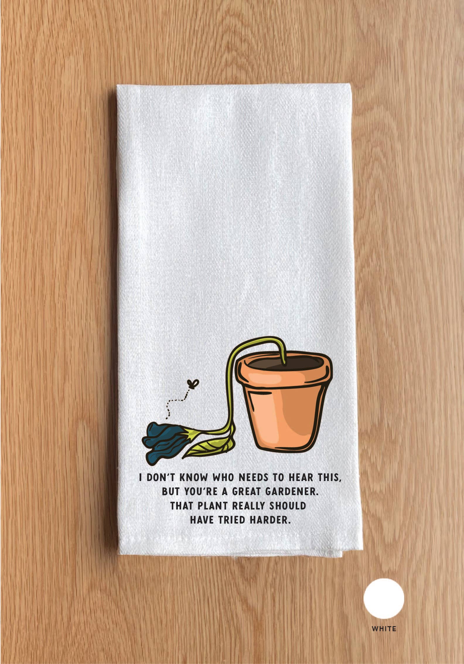 I don't know who needs to hear this but gardener Towel