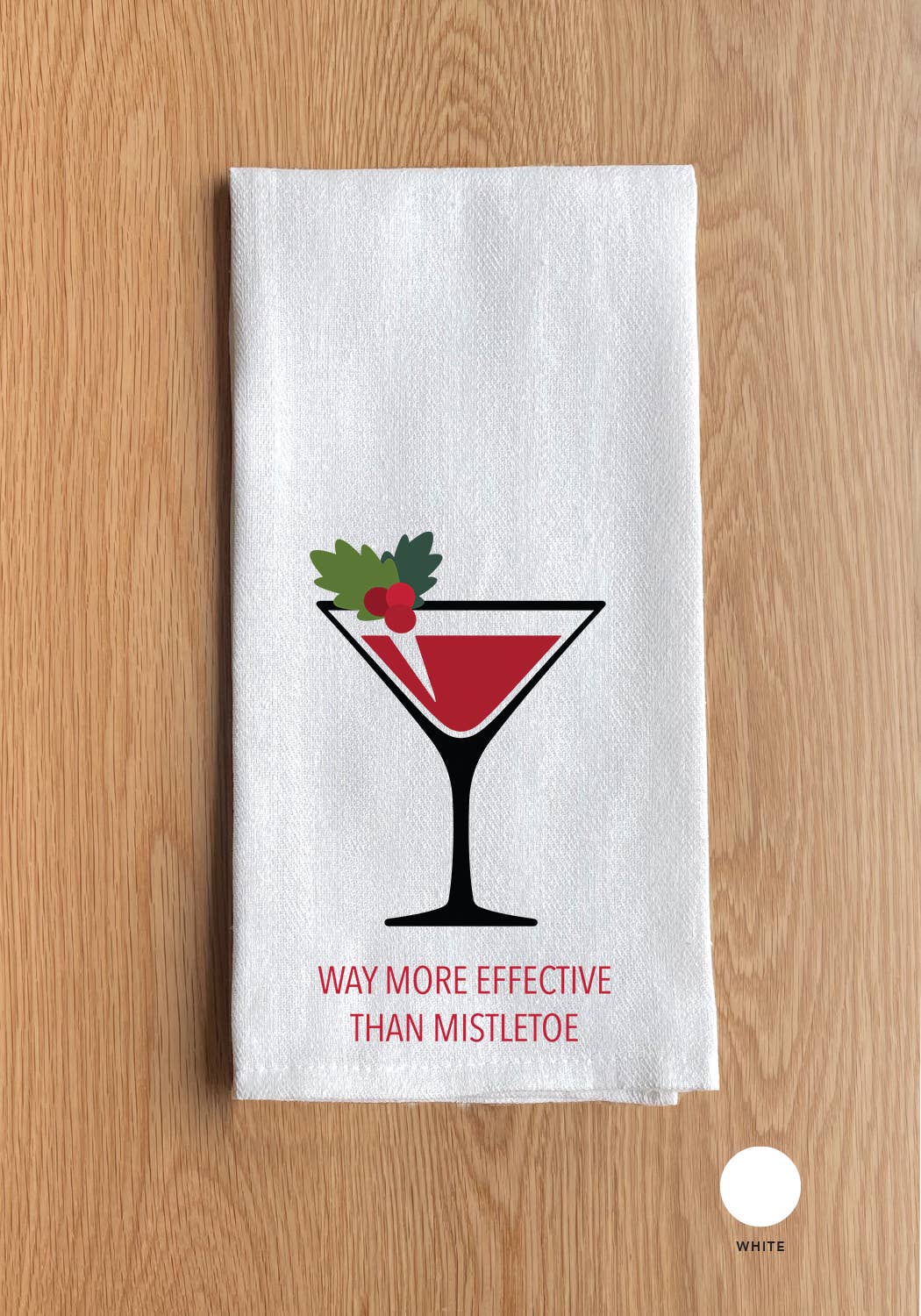 Way more effective than mistletoe White Kitchen Towel