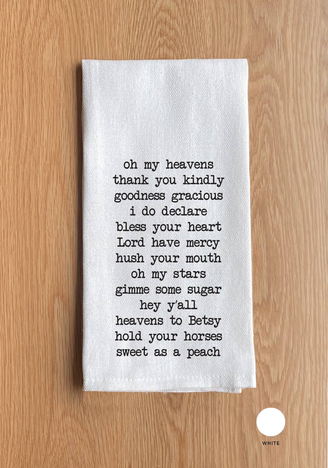 Oh my heavens. Thank you kindly … White Kitchen Towel