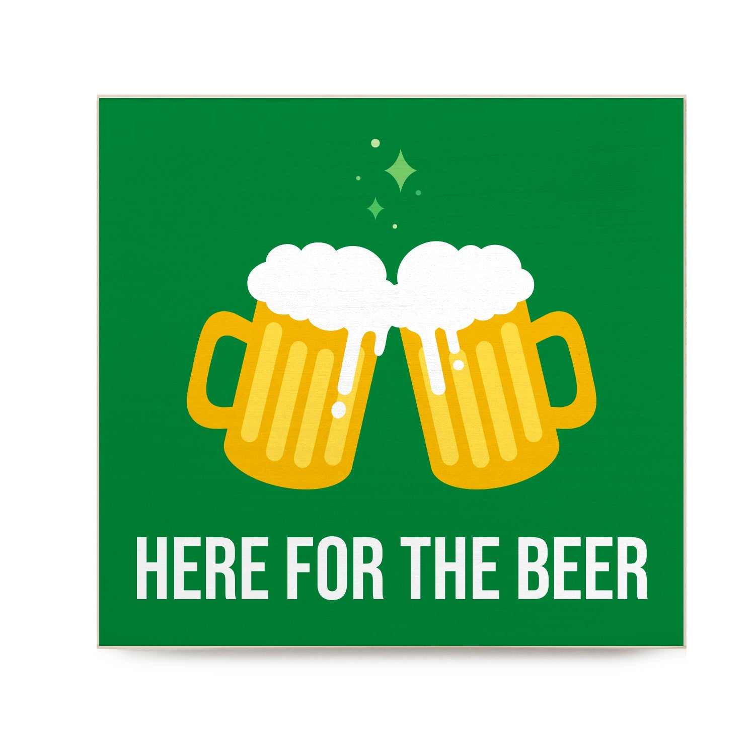 Here for the Beer Decorative Wooden Block