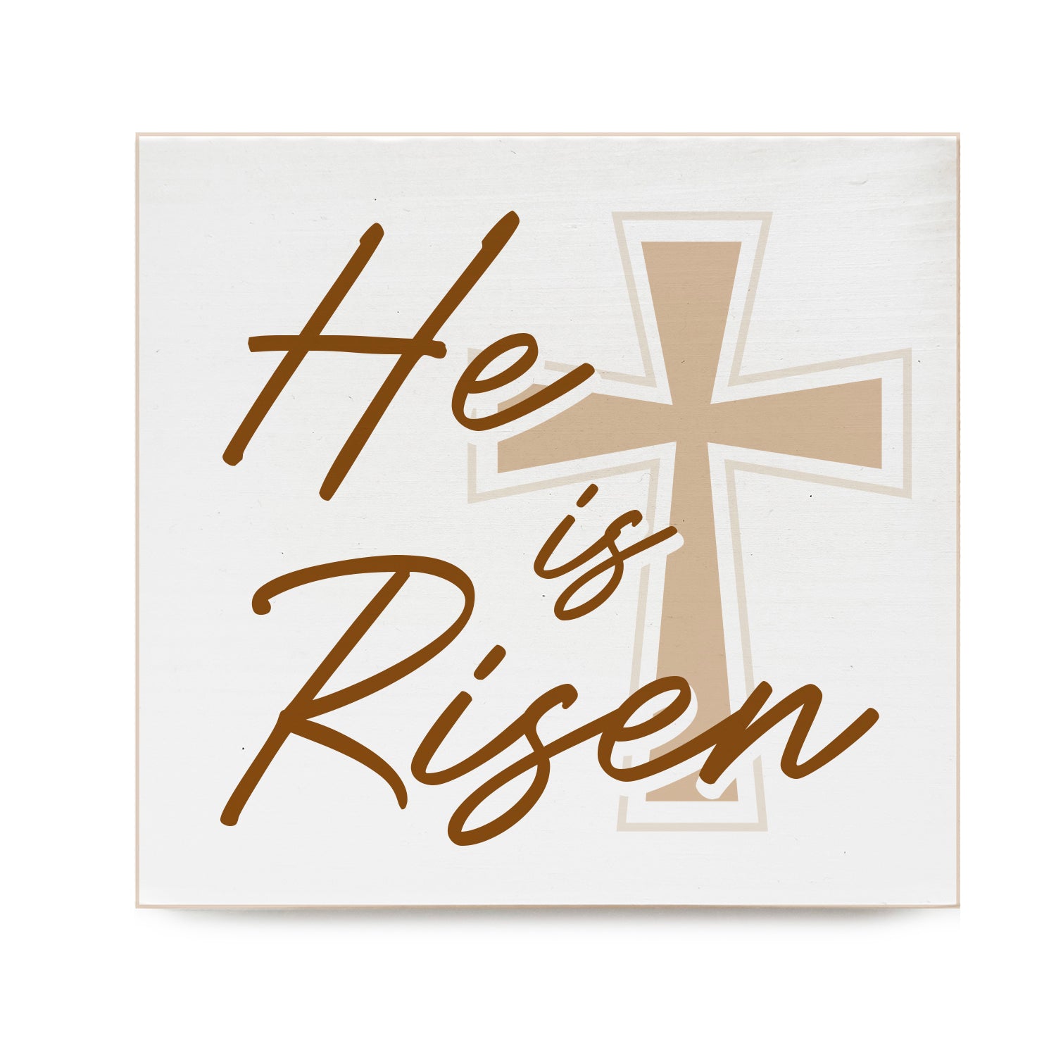 He is Risen Decorative Wood Block