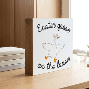 Easter Goose on the loose Porch Goose Decorative Wooden Block