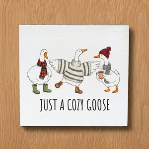 Just a Cozy Goose Porch Goose Decorative Wooden Block