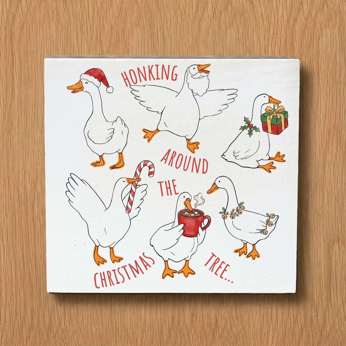 Honking Around the Christmas Tree Porch Goose Decorative Wooden Block