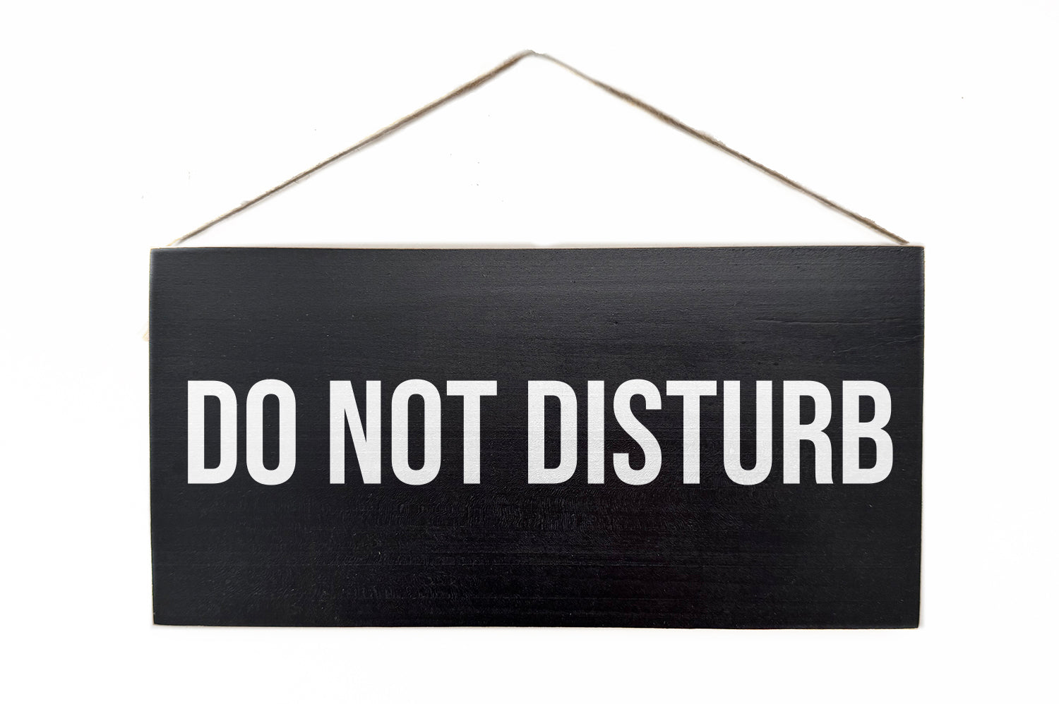 Do not Disturb Door Hang Wooden Sign