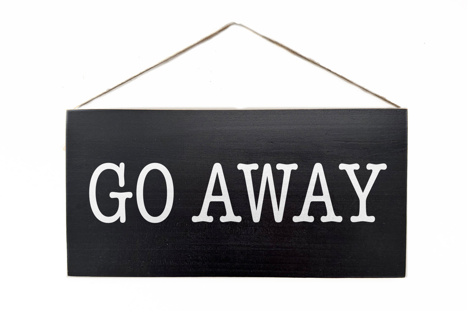 Go Away Door Hang Wooden Sign