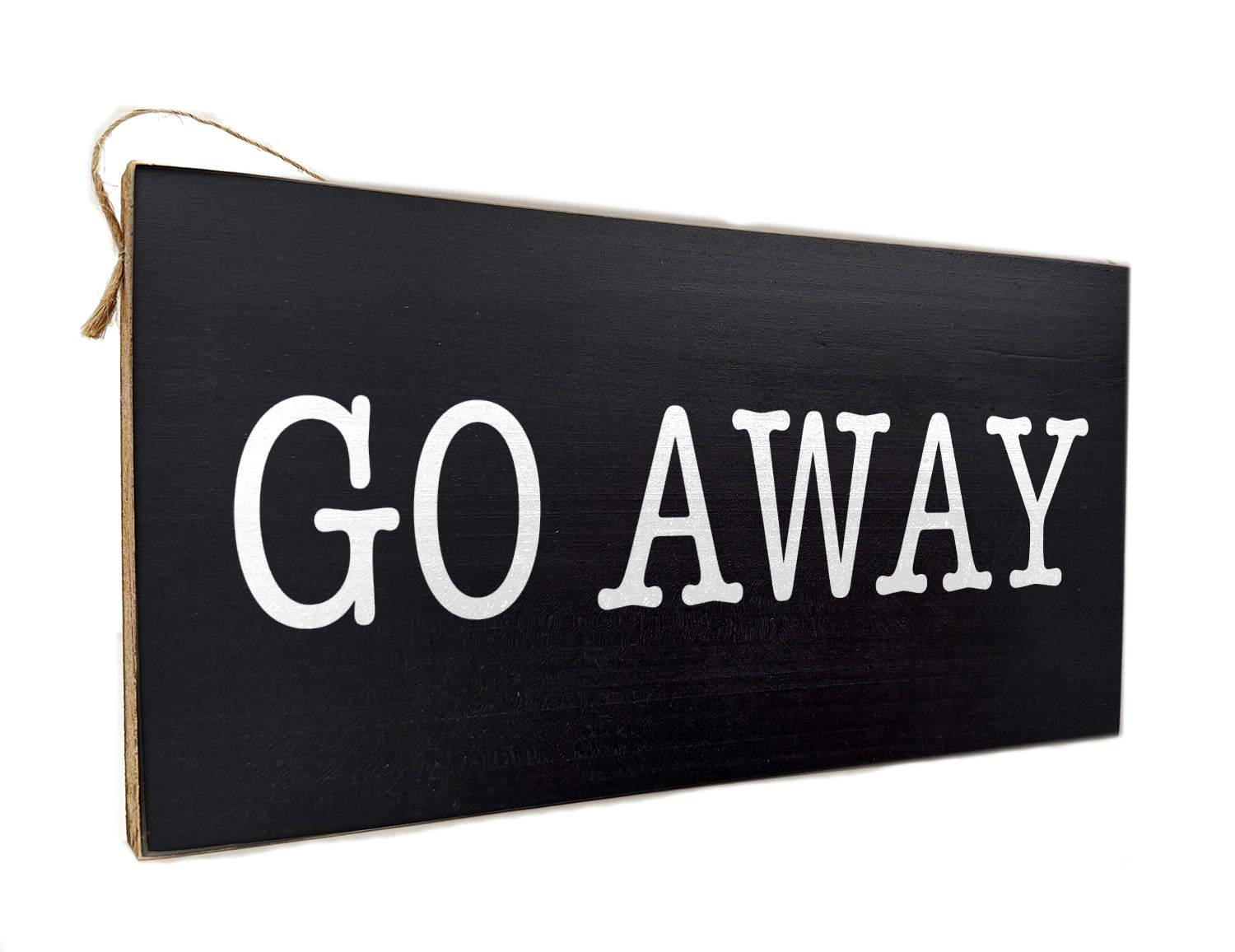 Go Away Door Hang Wooden Sign