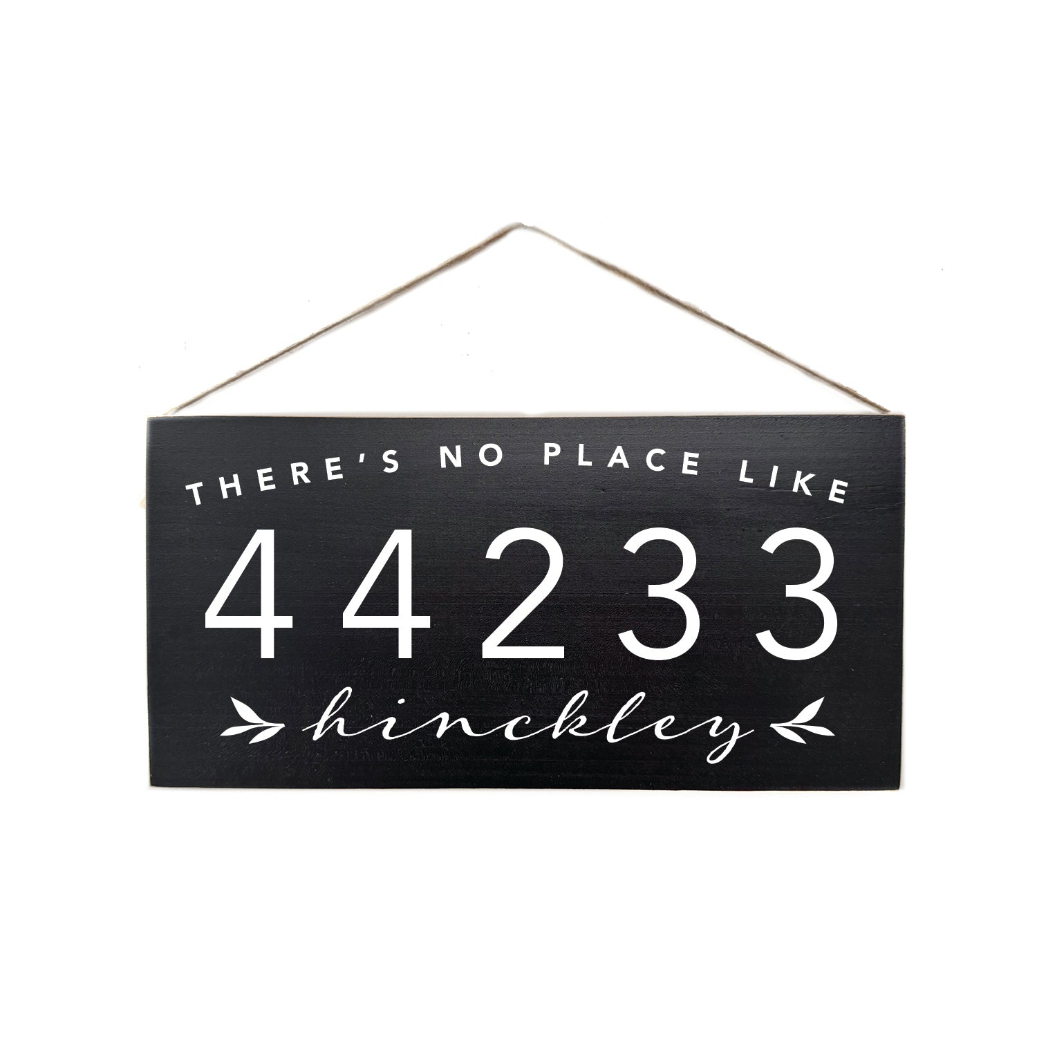 Personalized There's No Place Like Home Black Wooden Door Hang
