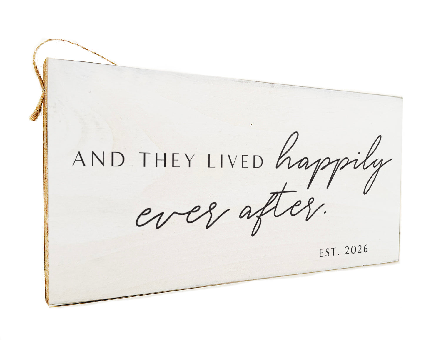 And they lived happily ever after with date (Custom) Wooden Door Hang
