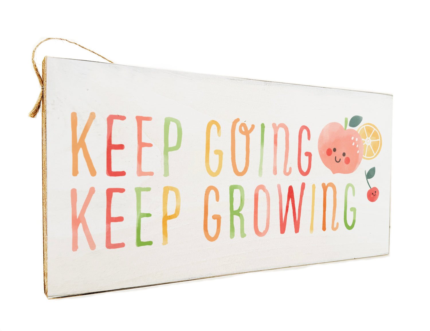 Keep Going Keep Growing Wooden Door Hang