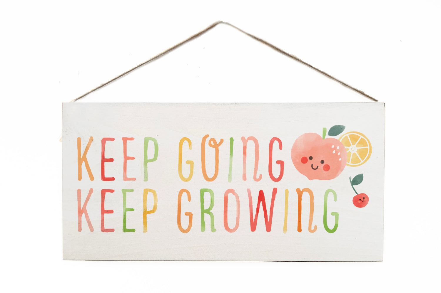 Keep Going Keep Growing Wooden Door Hang