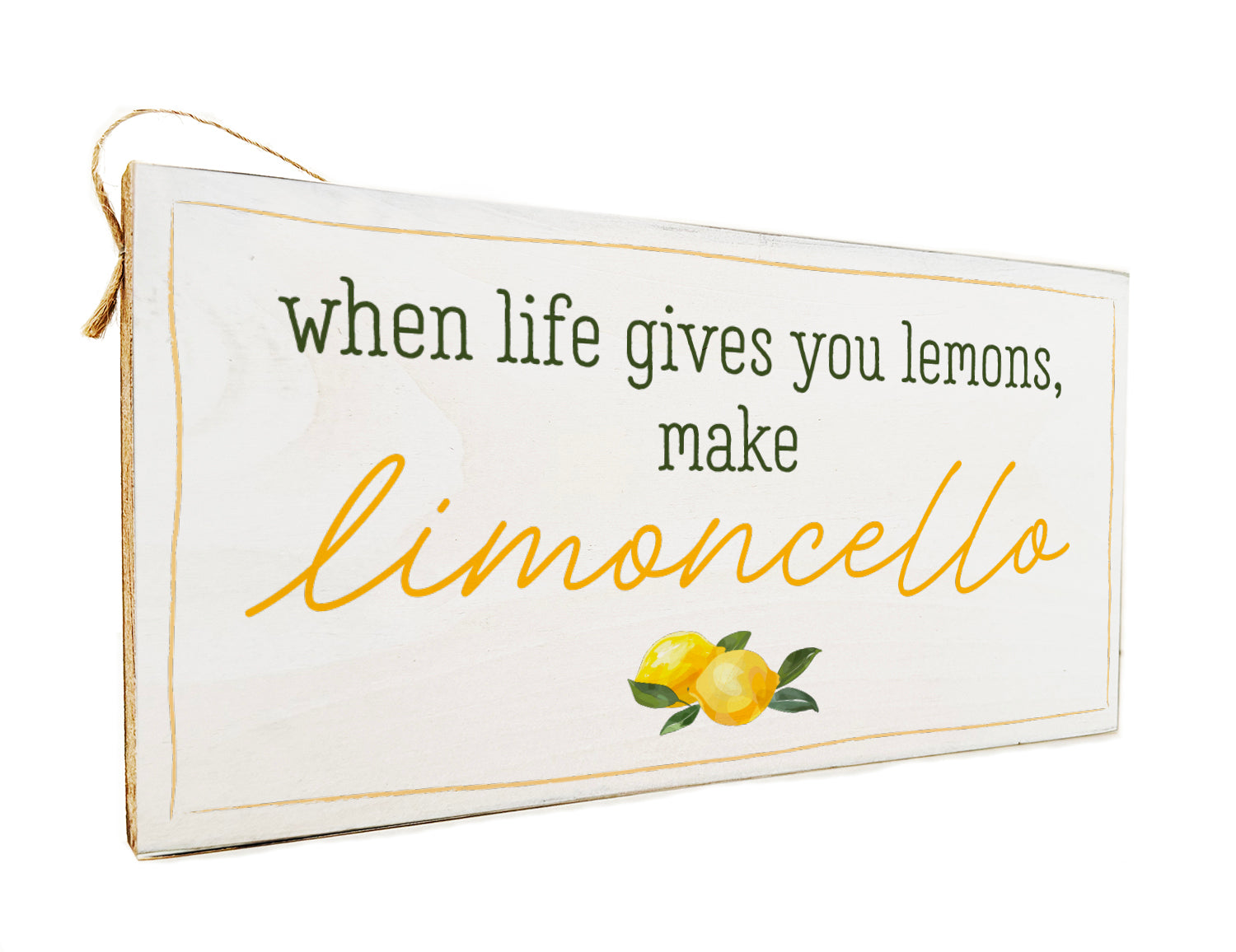Italia When life gives you lemons make limoncello Door Hang