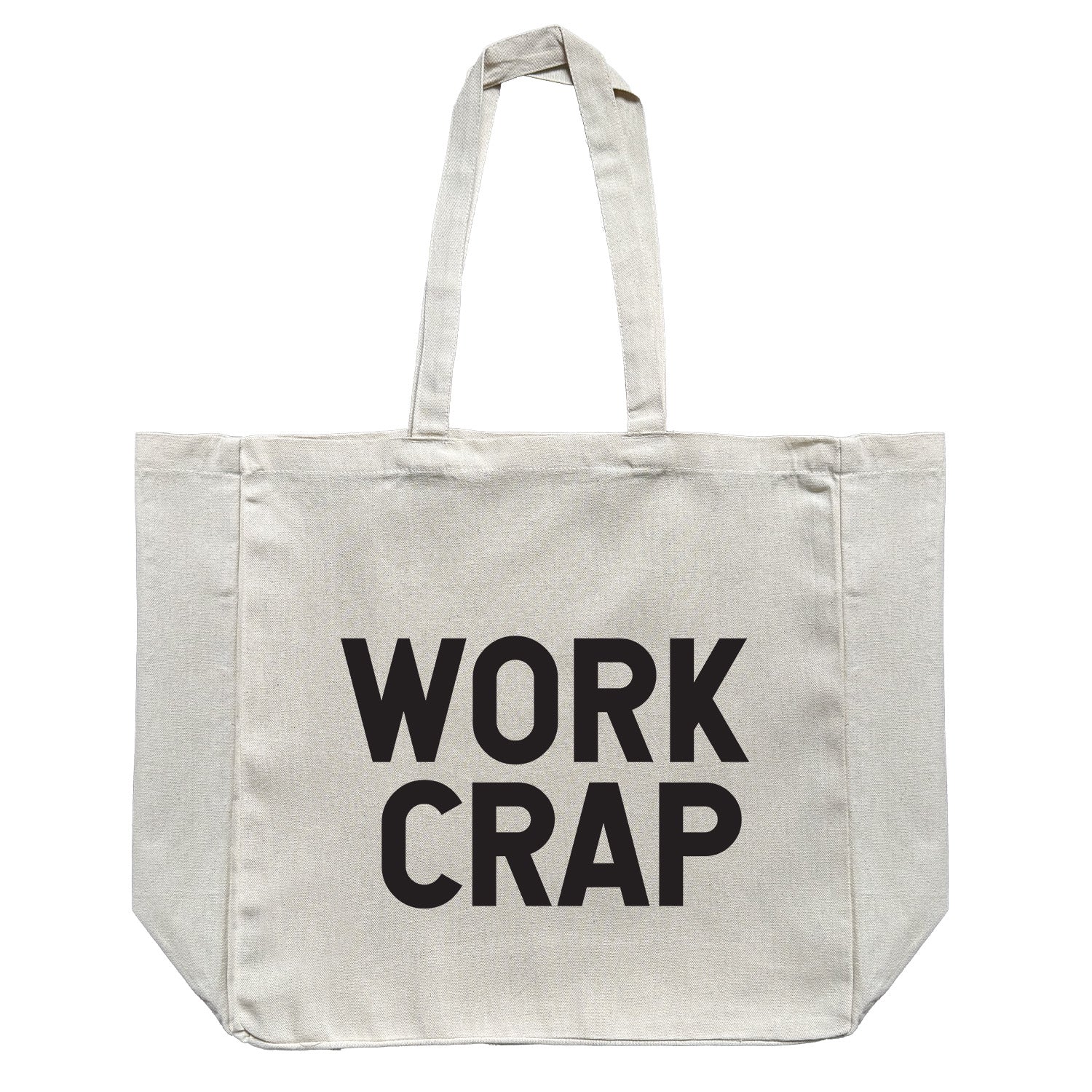 Work Crap // Large Natural Tote Bag
