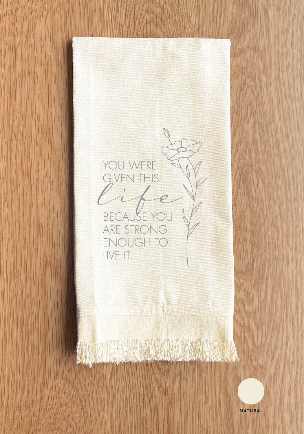 You are strong enough Kitchen Towel