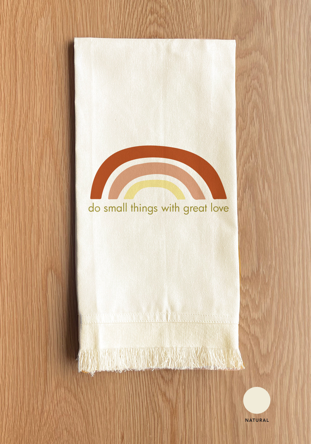 Do small things with great love Kitchen Towel