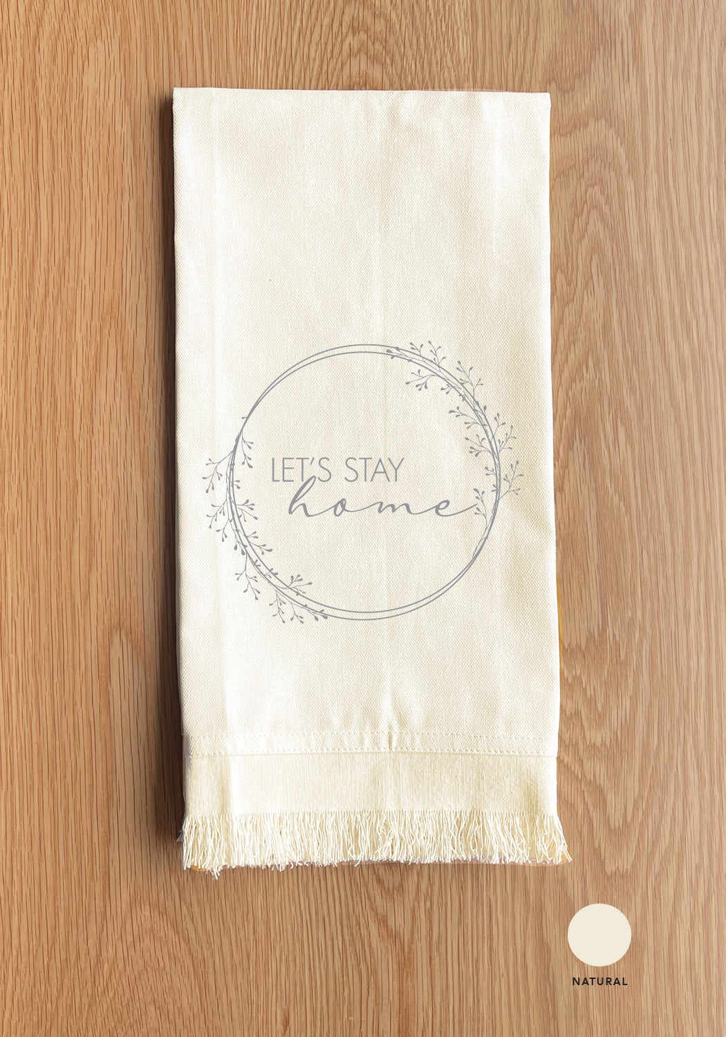 Let's stay home Kitchen Towel