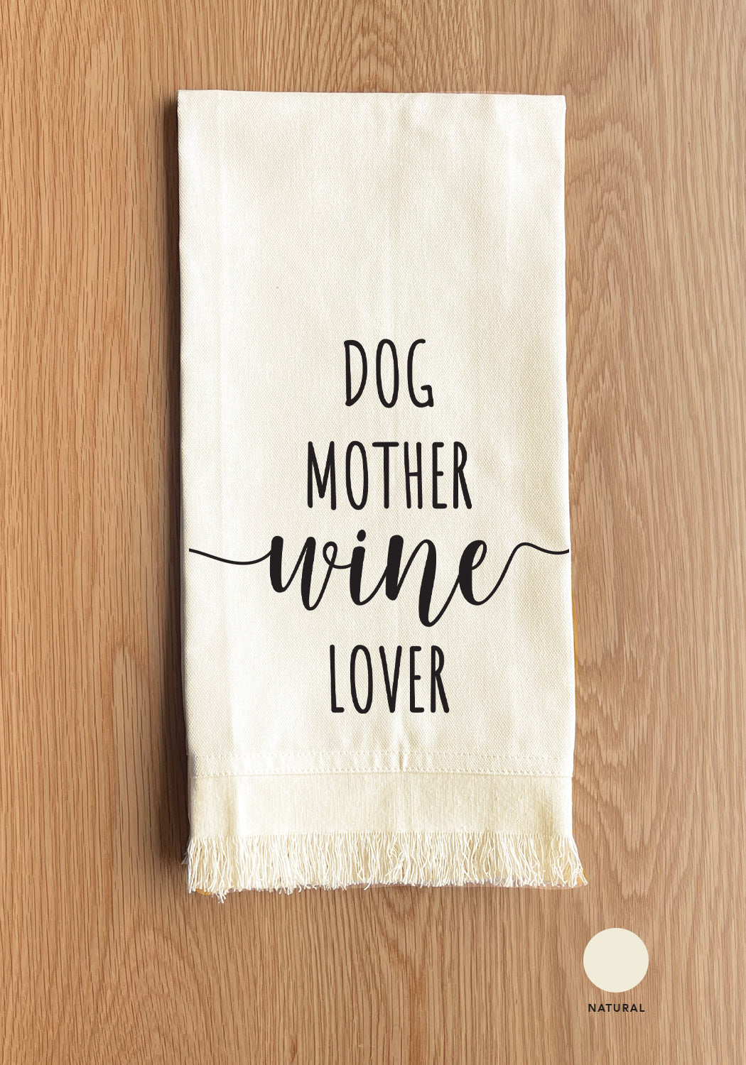 Dog Mother Wine Lover Kitchen Towel