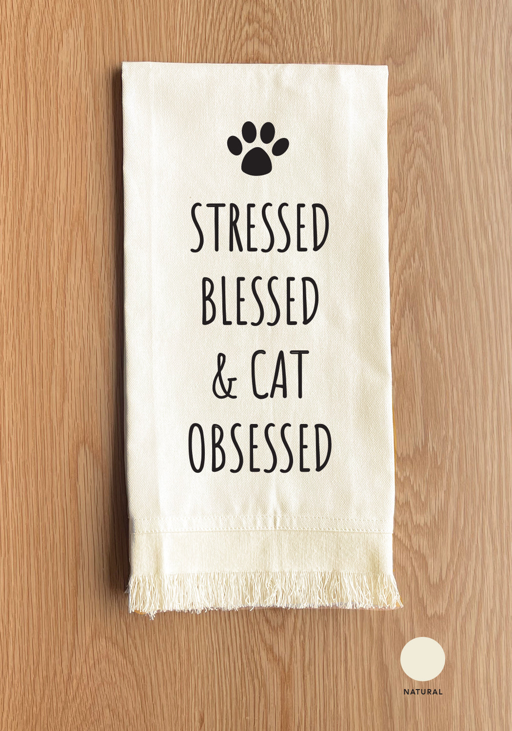 Stressed Blessed And Cat Obsessed Kitchen Towel
