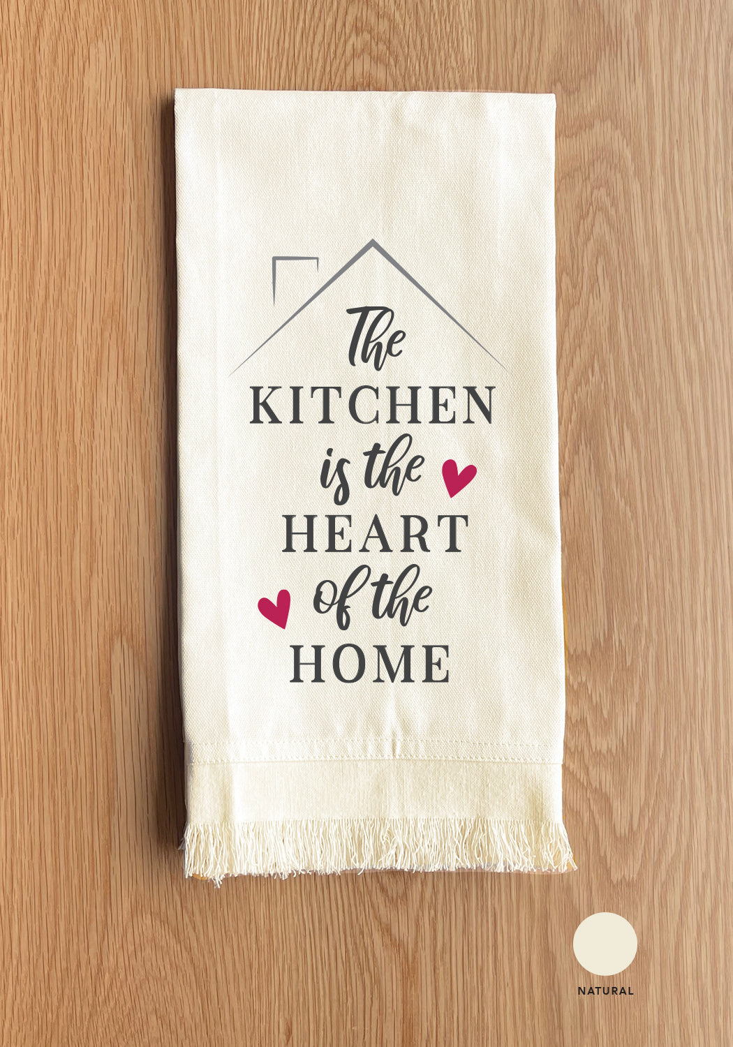 The kitchen is the heart of the home Kitchen Towel