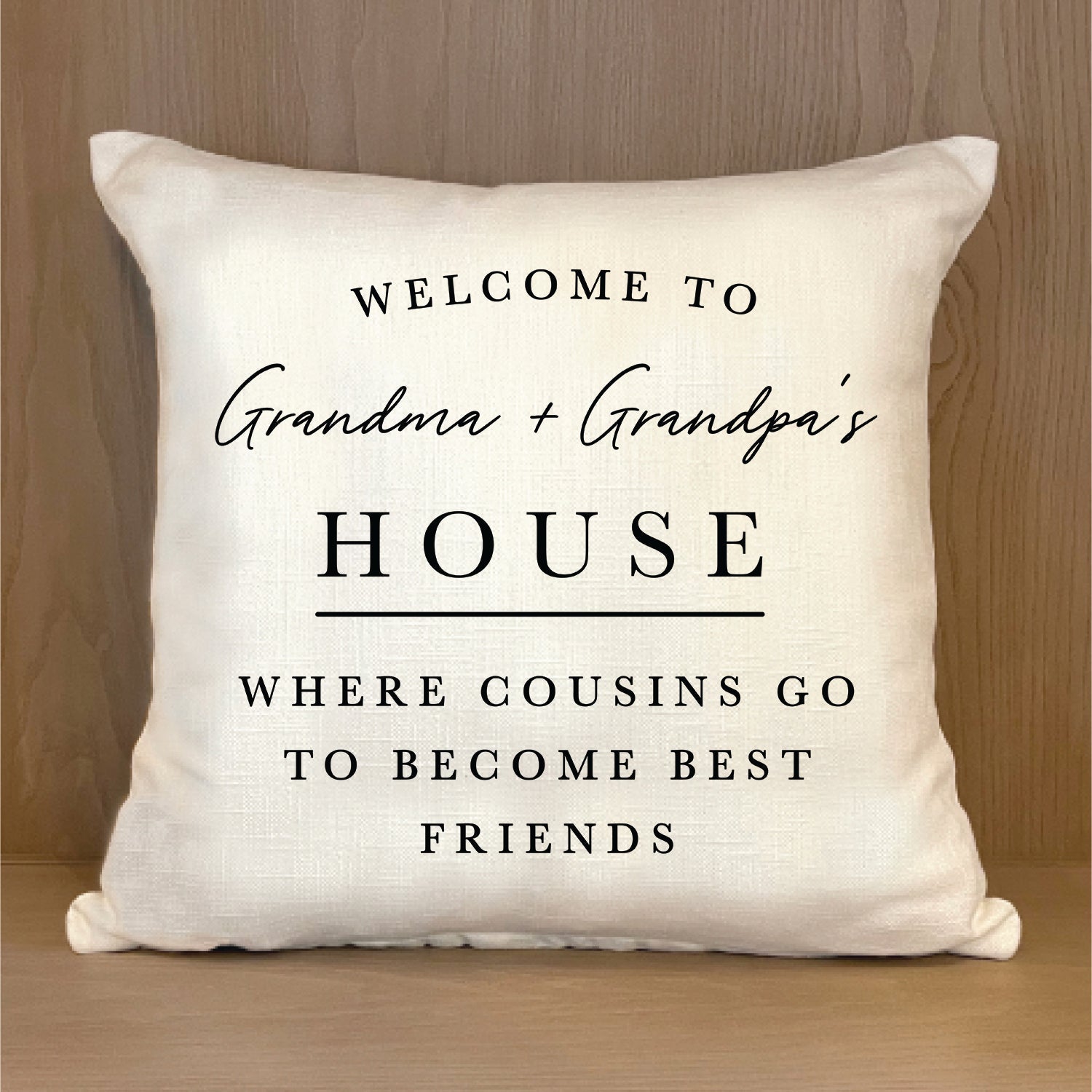 Welcome to Grandma and Grandpa's House 18x18 Natural Pillow Shell