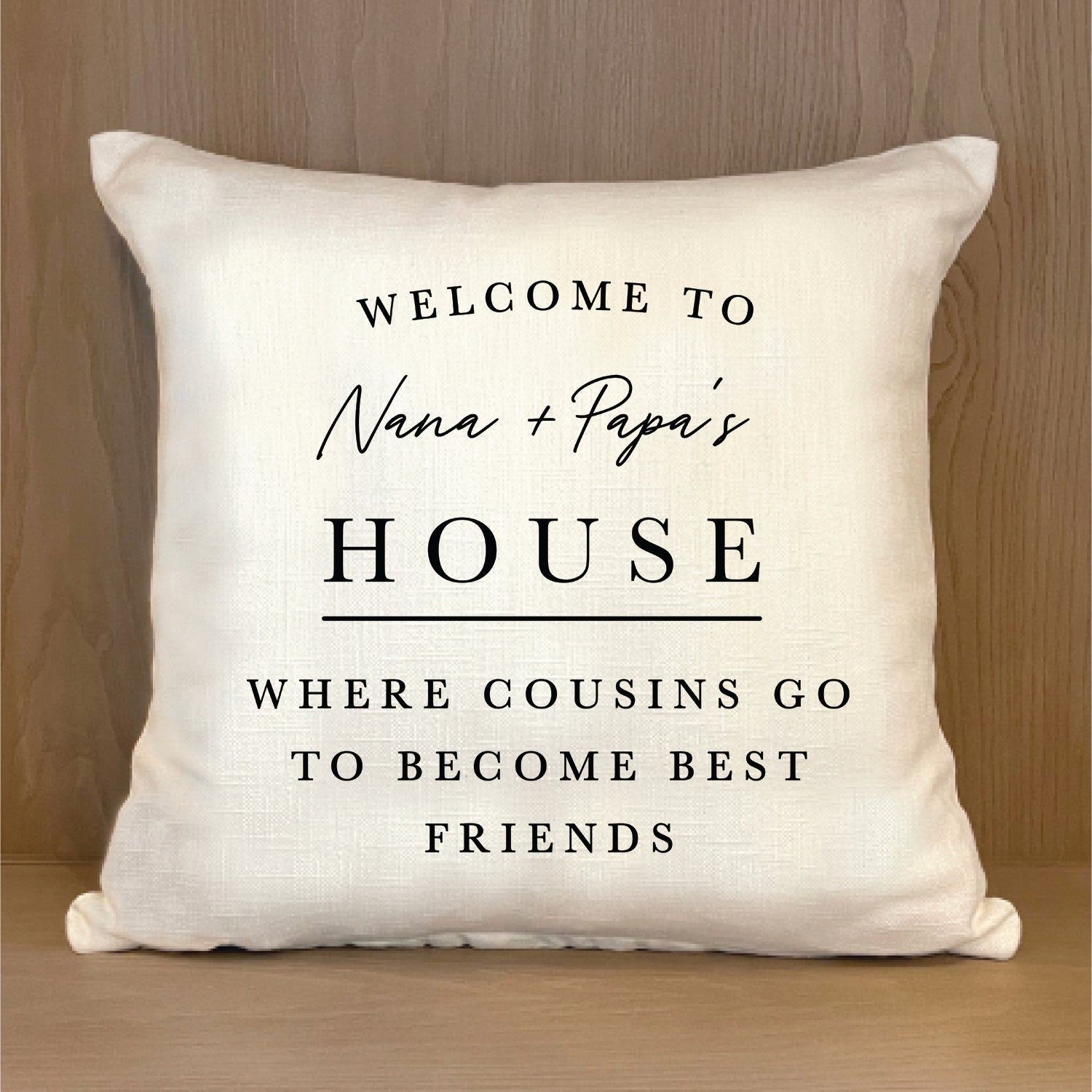 Welcome to Nana and Papa's House 18x18 Natural Pillow Shell