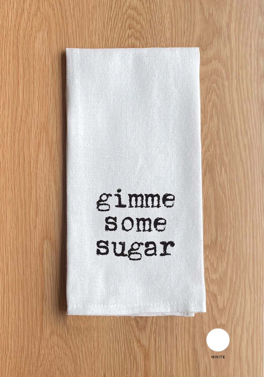 Gimme some sugar Kitchen Towel
