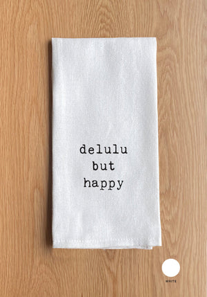 delulu but happy White Kitchen Towel