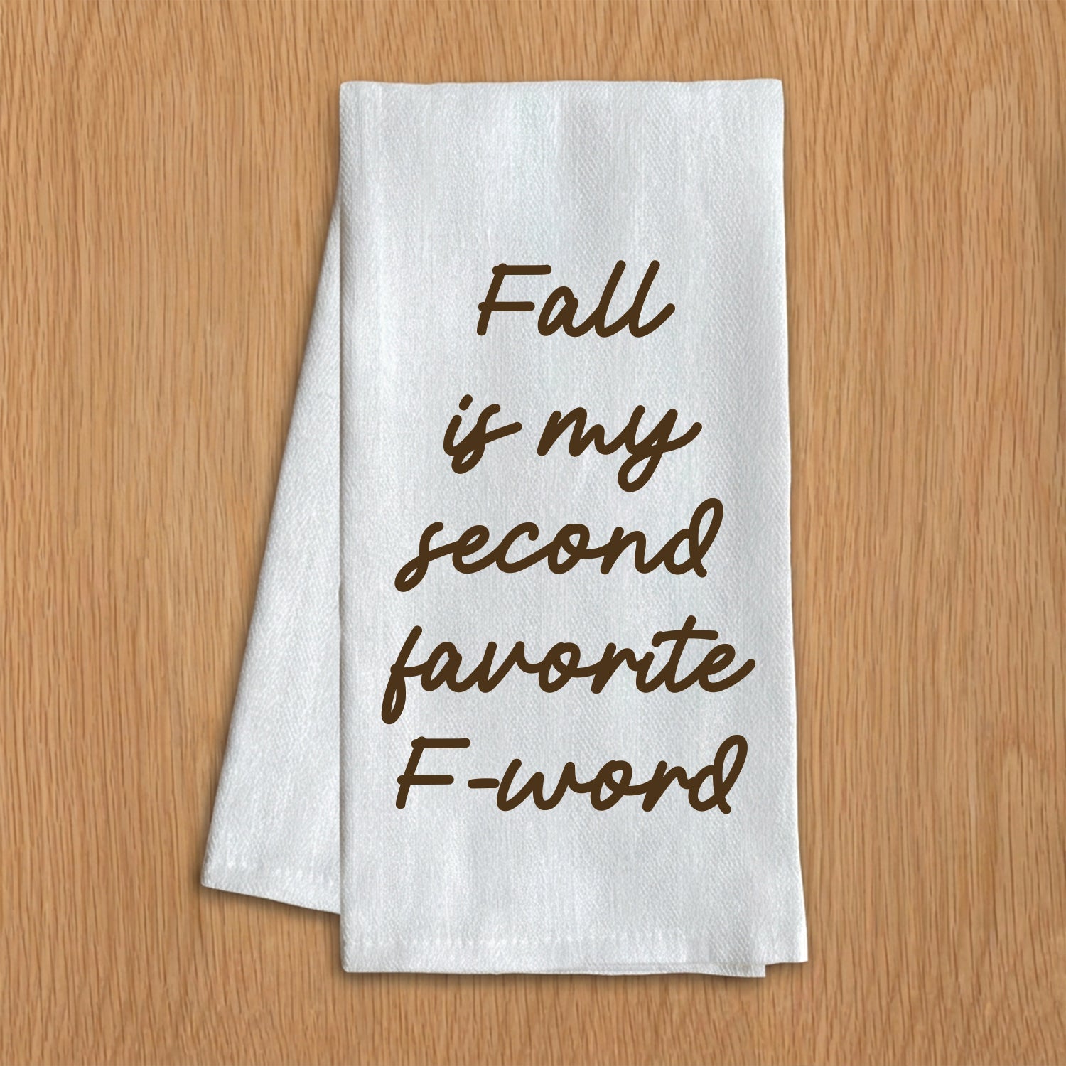 Fall is my favorite F-Word Kitchen Towel