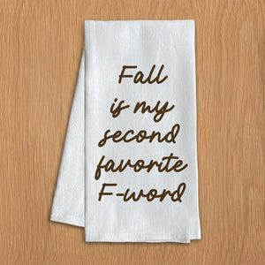 Fall is my favorite F-Word Kitchen Towel