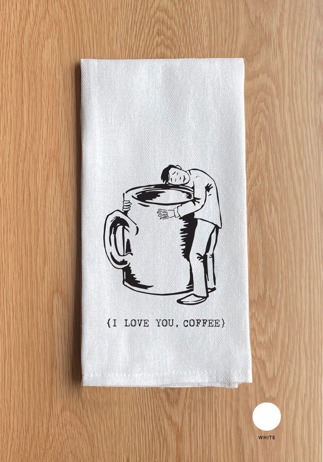 I Love You, Coffee Kitchen Towel