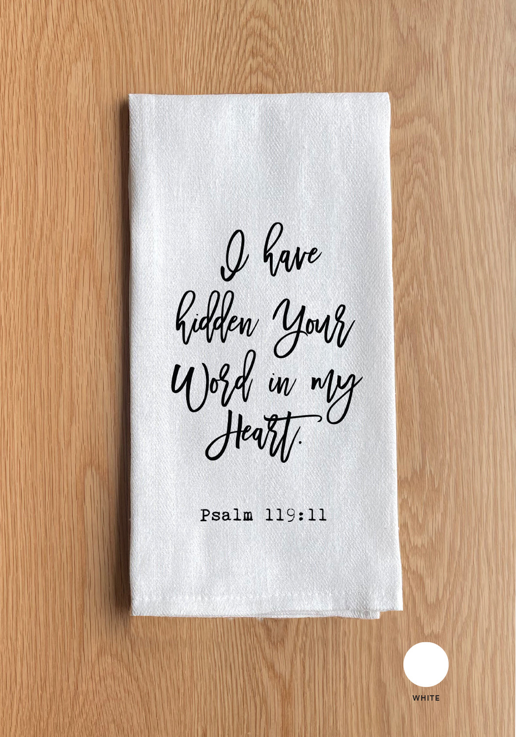 Psalm 119:11 Kitchen Towel