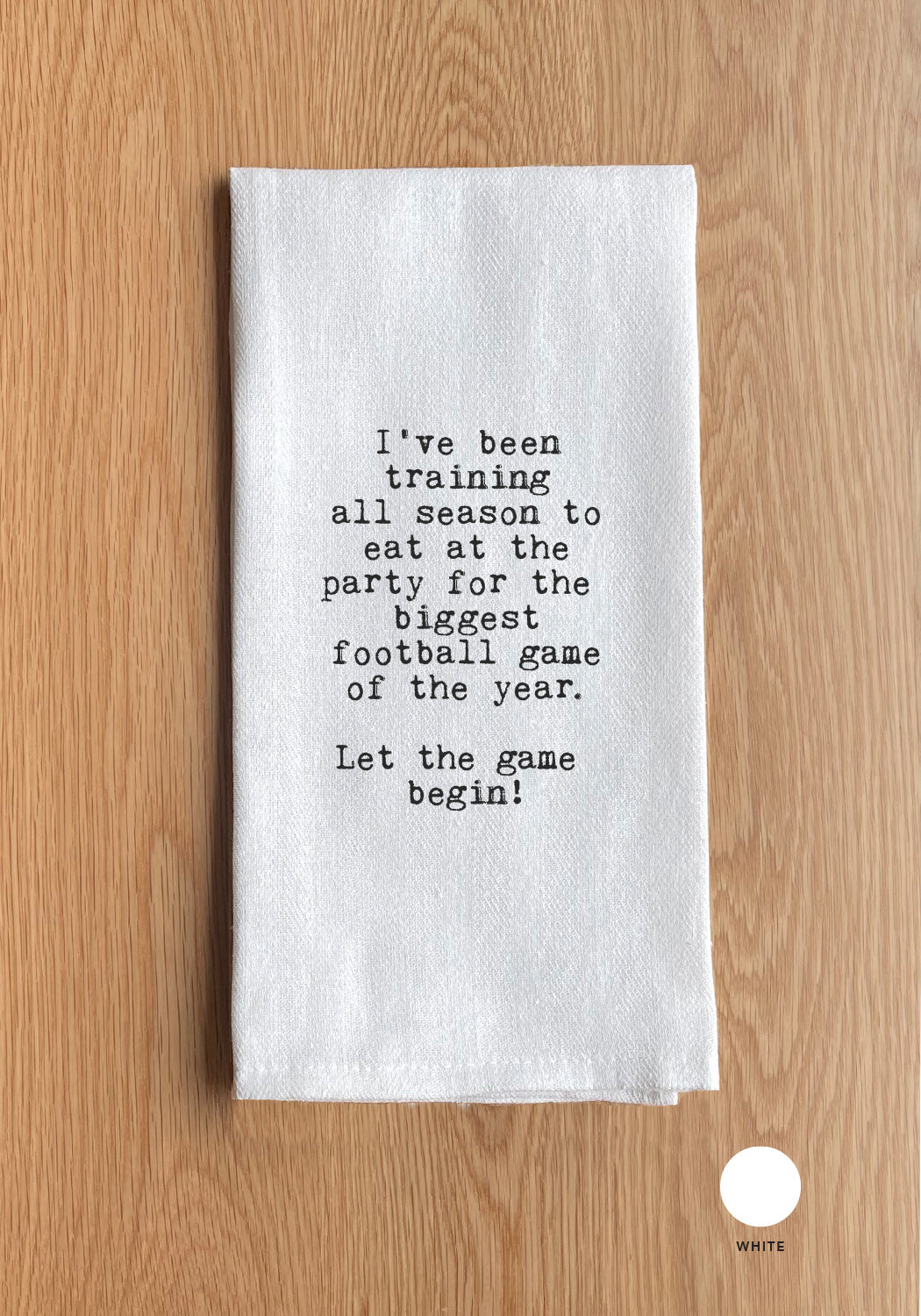 I've been training all season Kitchen Towel