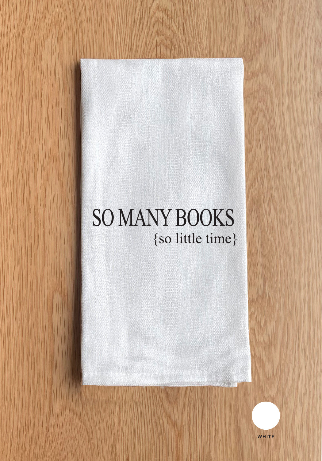 So many books, so little time Kitchen Towel