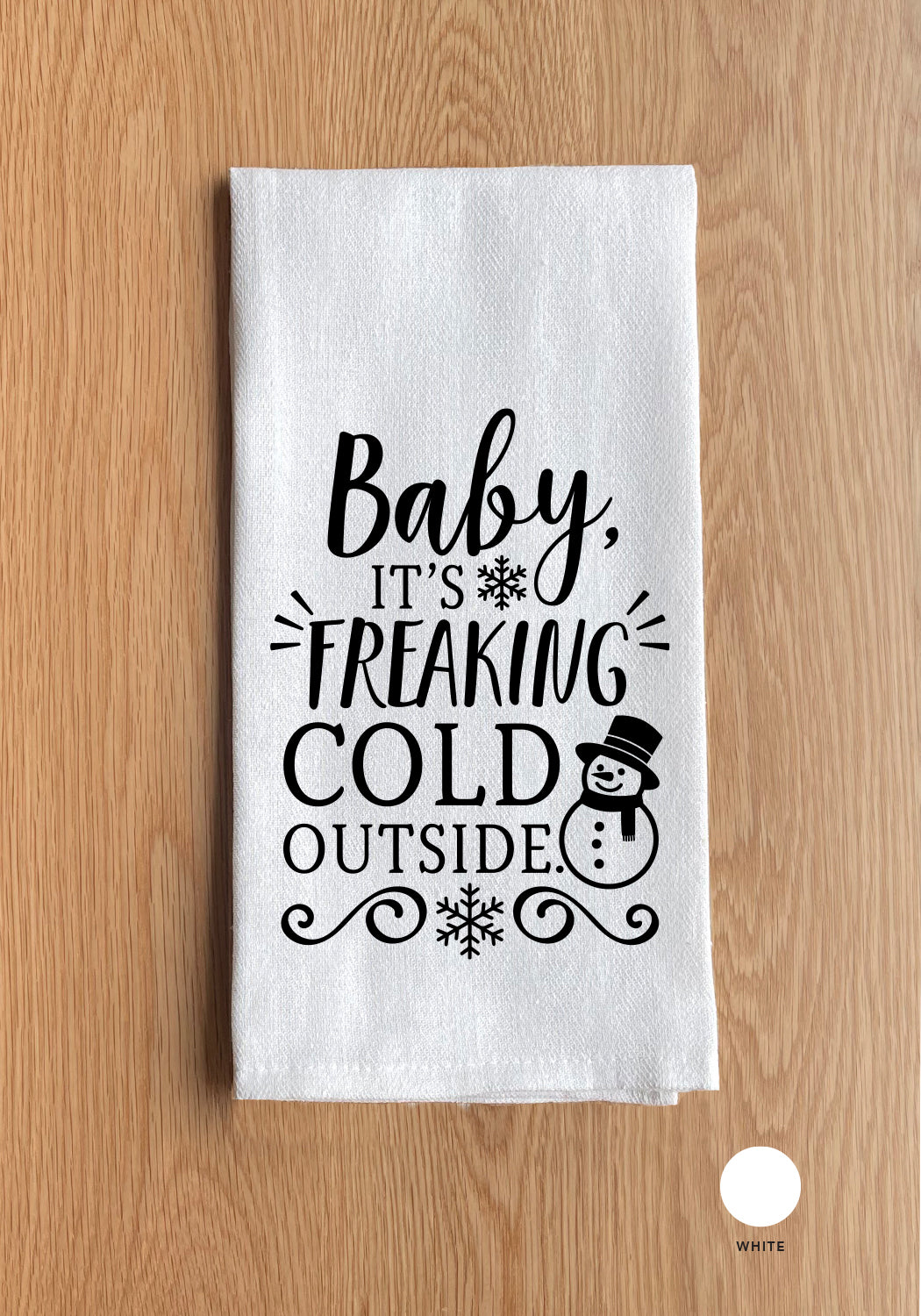 Baby It's Cold Outside Kitchen Towel