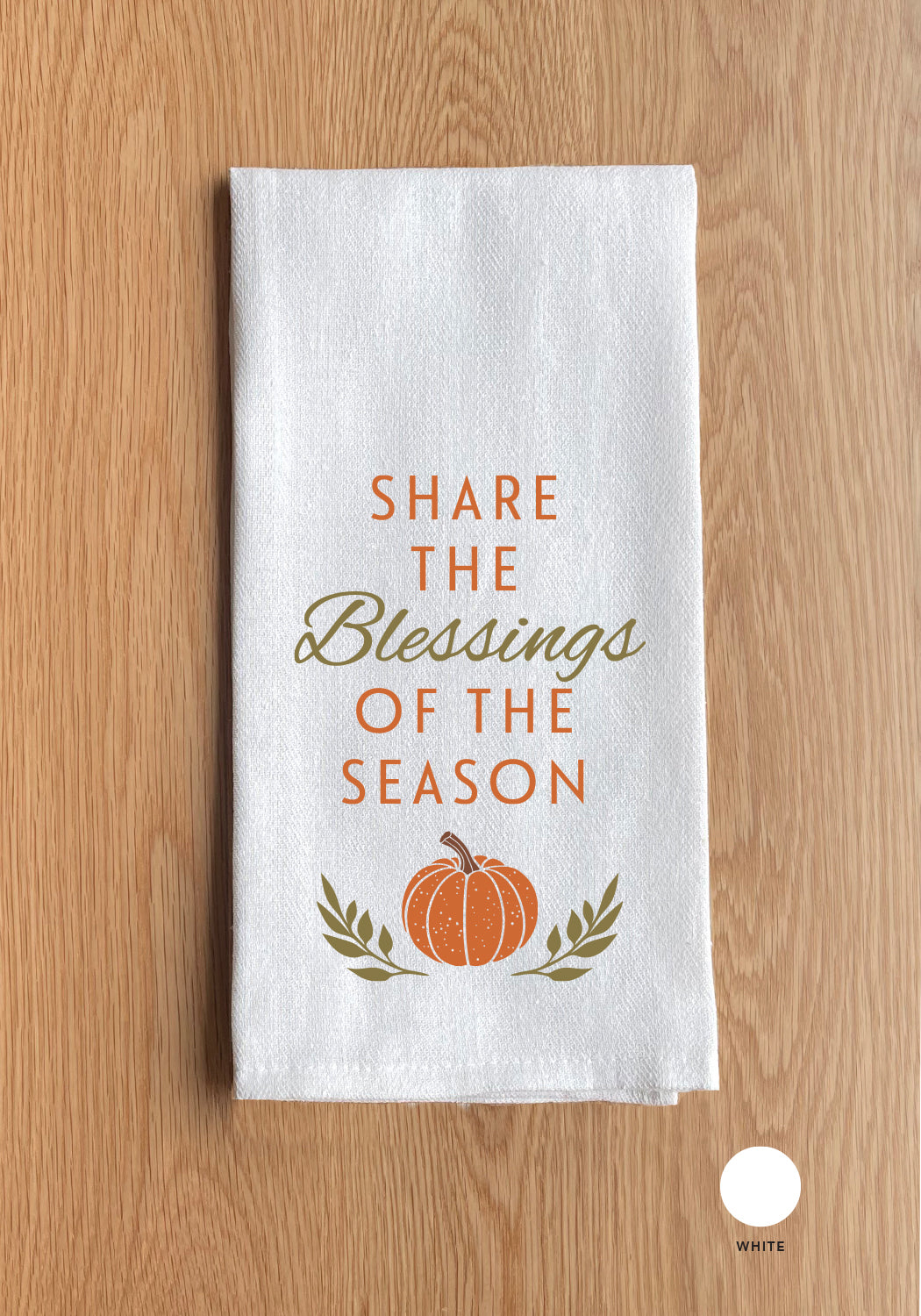 Share The Blesssings Of The Season Kitchen Towel