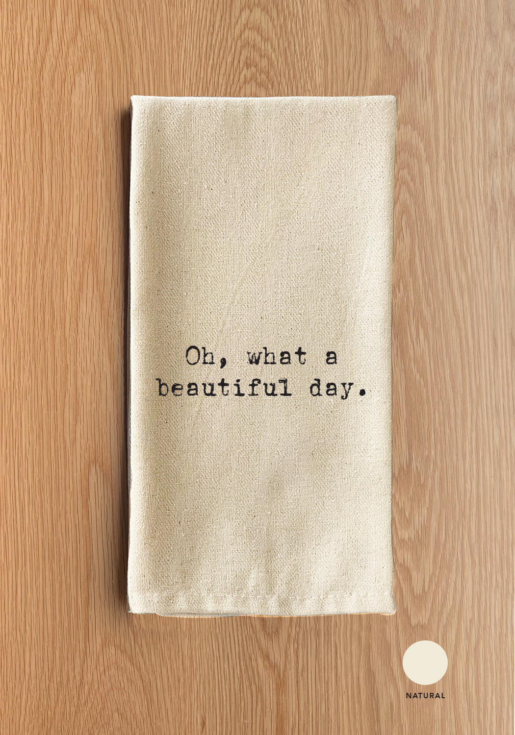 Oh, What a Beautiful Day Kitchen Towel