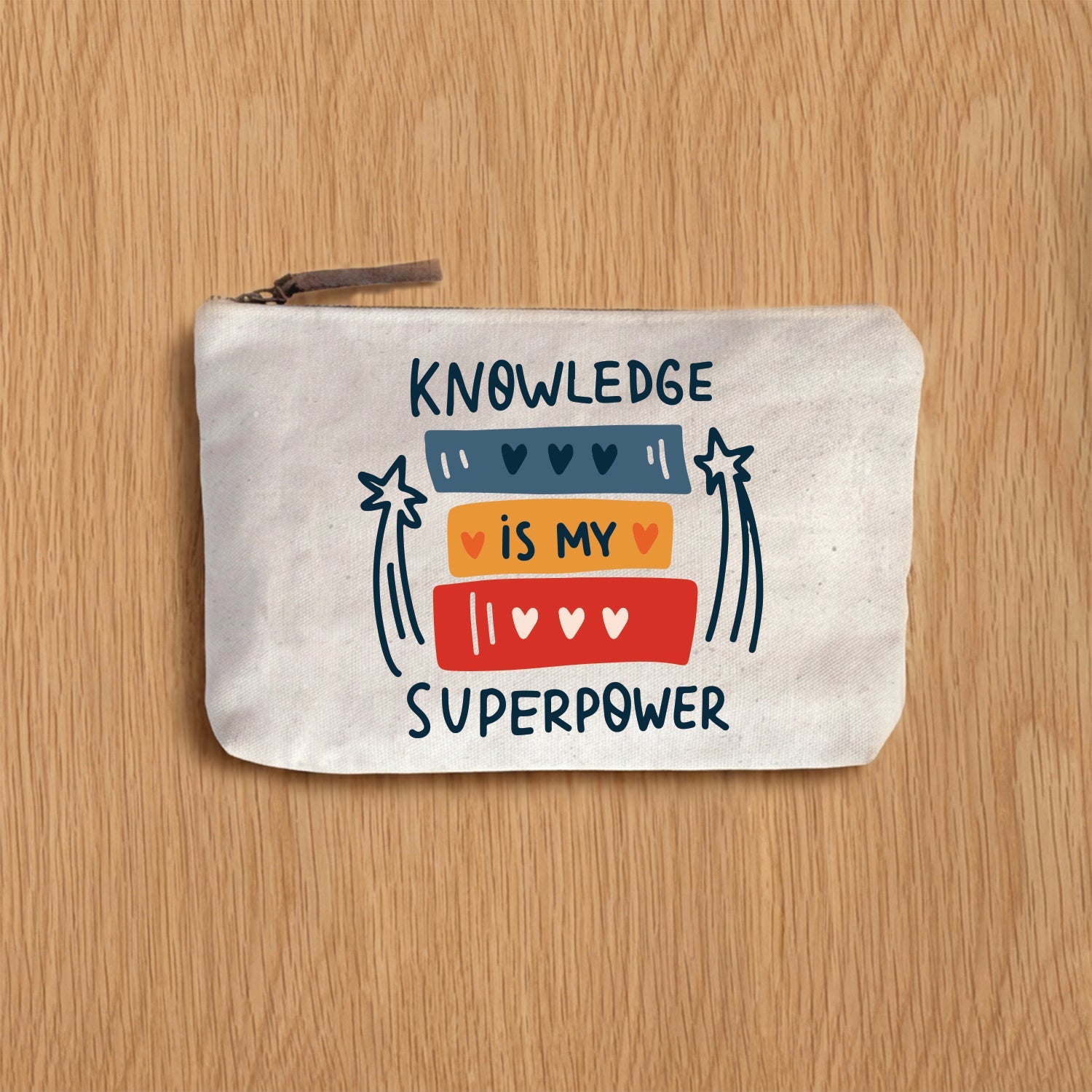 Knowledge is my super power Zip Pouch