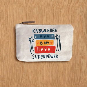 Knowledge is my super power Zip Pouch