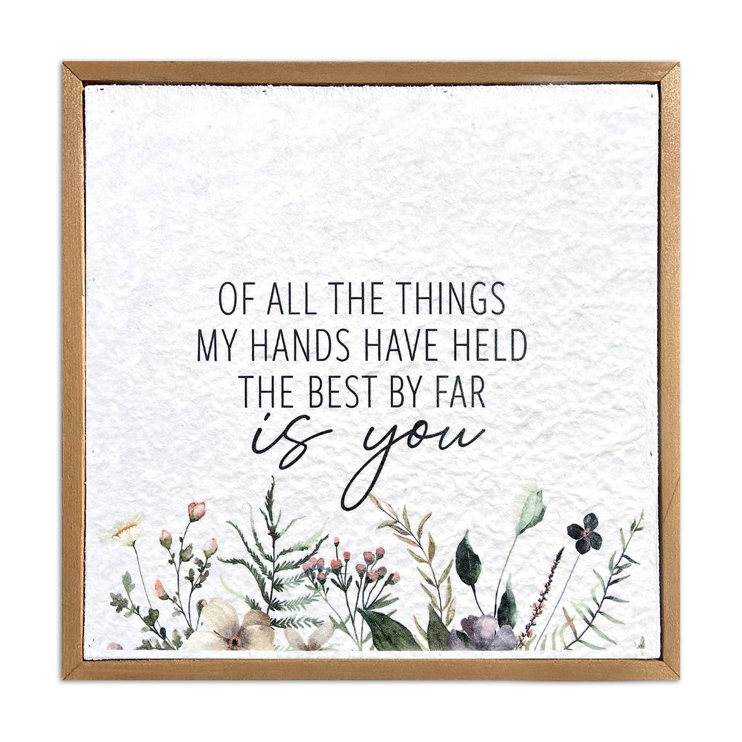 Of all the things my hands .../ 10x10 Pulp Paper Wall Décor