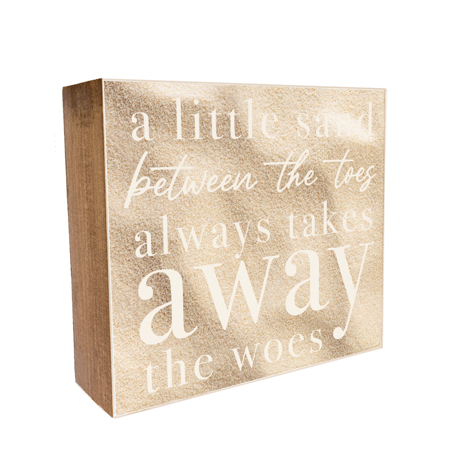 A little sand between the toes always takes away the woes Decorative Wooden Block