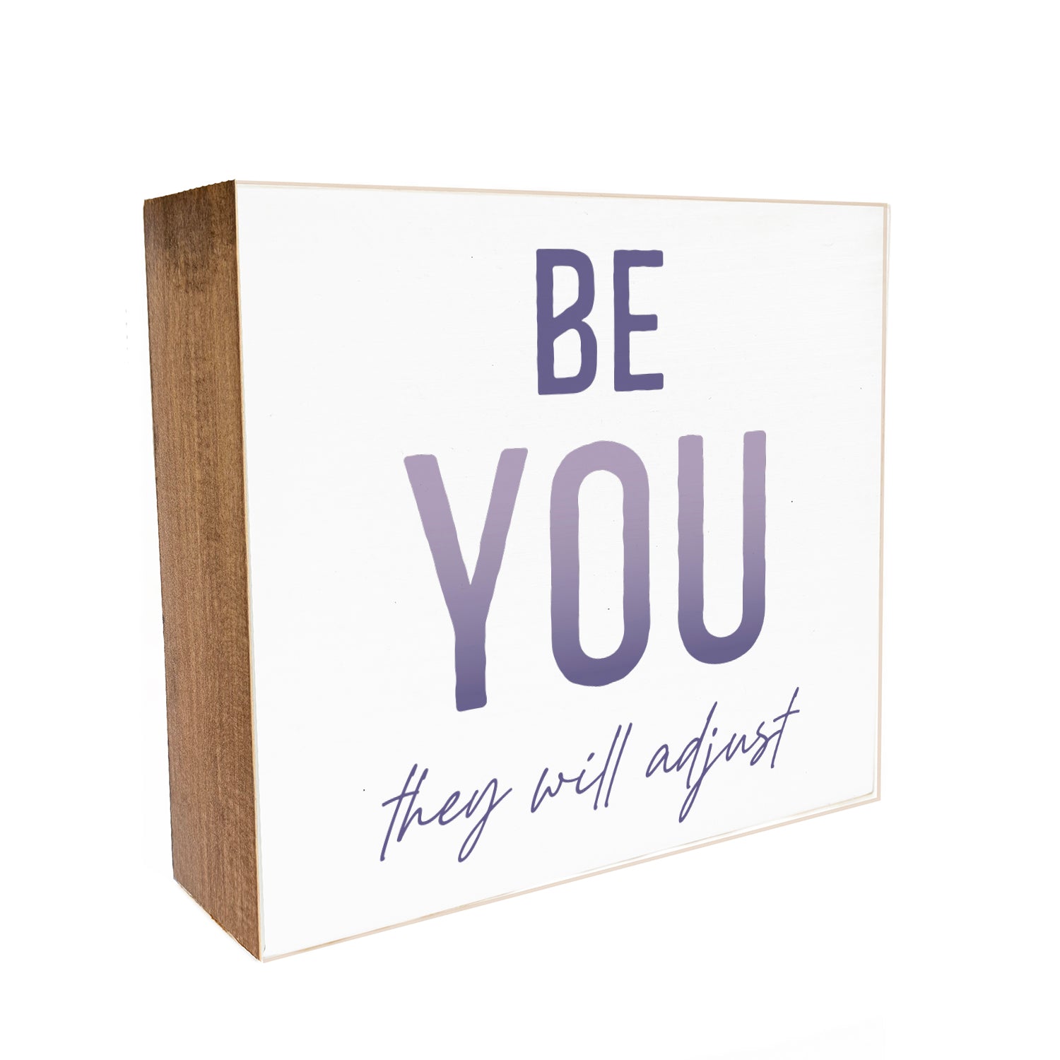 Be you they will adjust Decorative Wooden Block