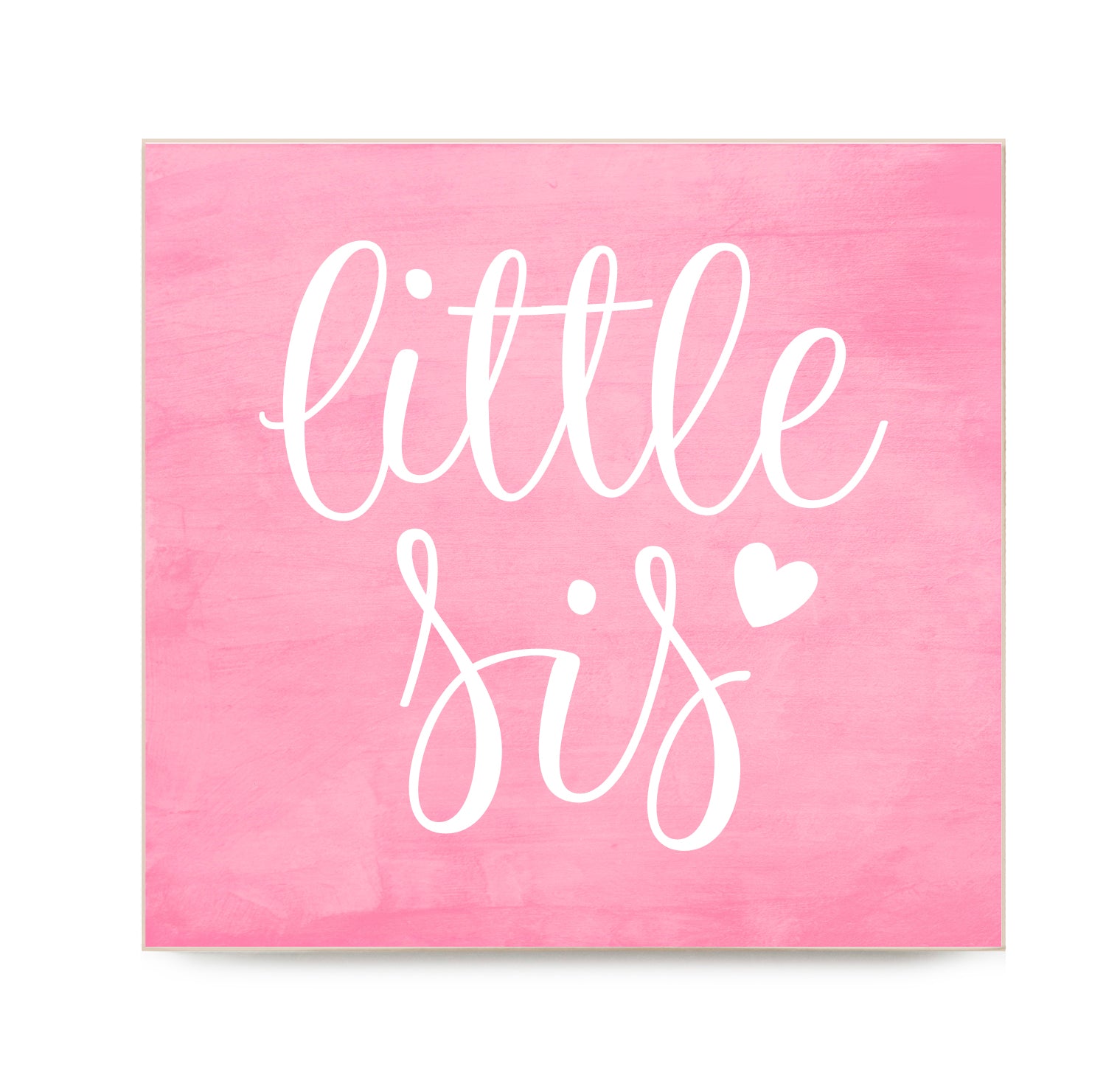 Little Sis with Pink Watercolor Decorative Wooden Block