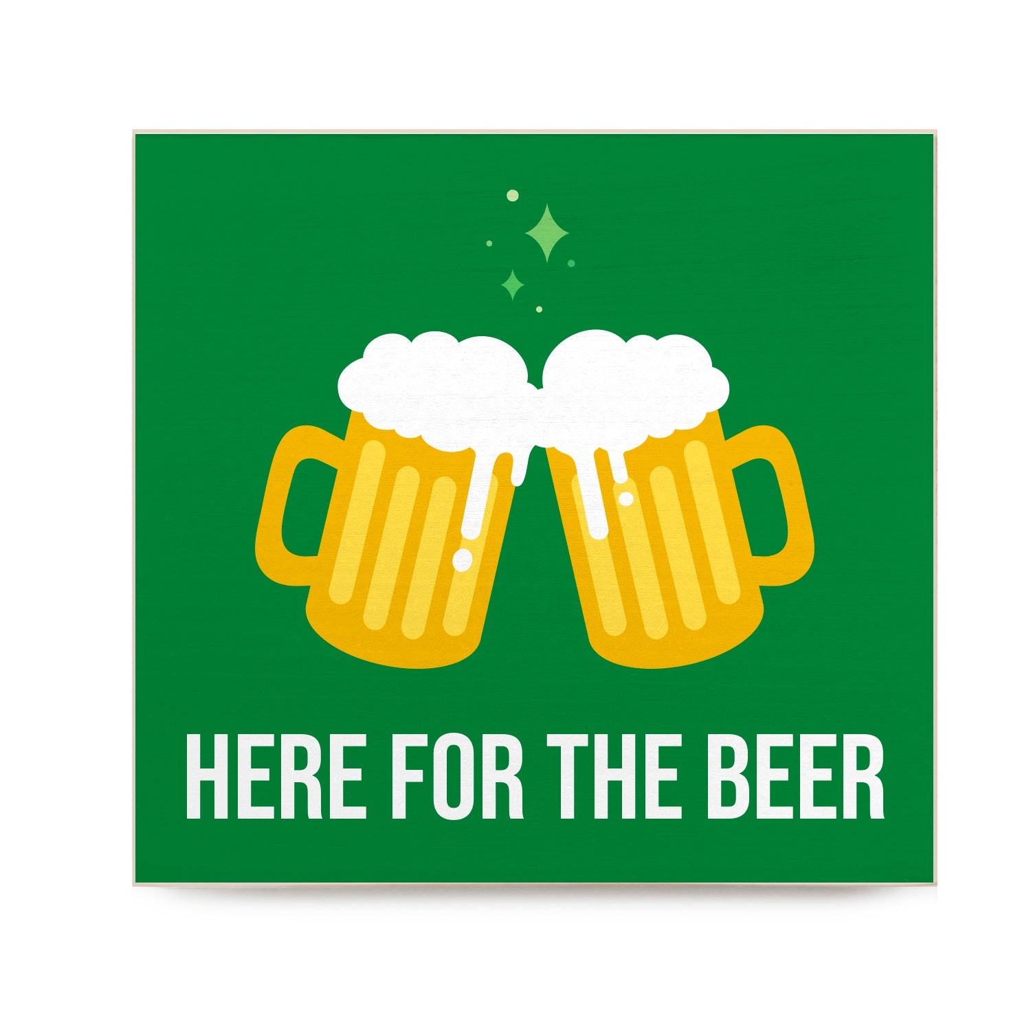 Here for the Beer Decorative Wooden Block