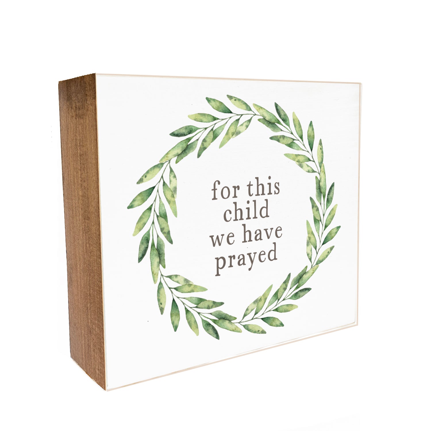 For this child we have prayed Decorative Wooden Block