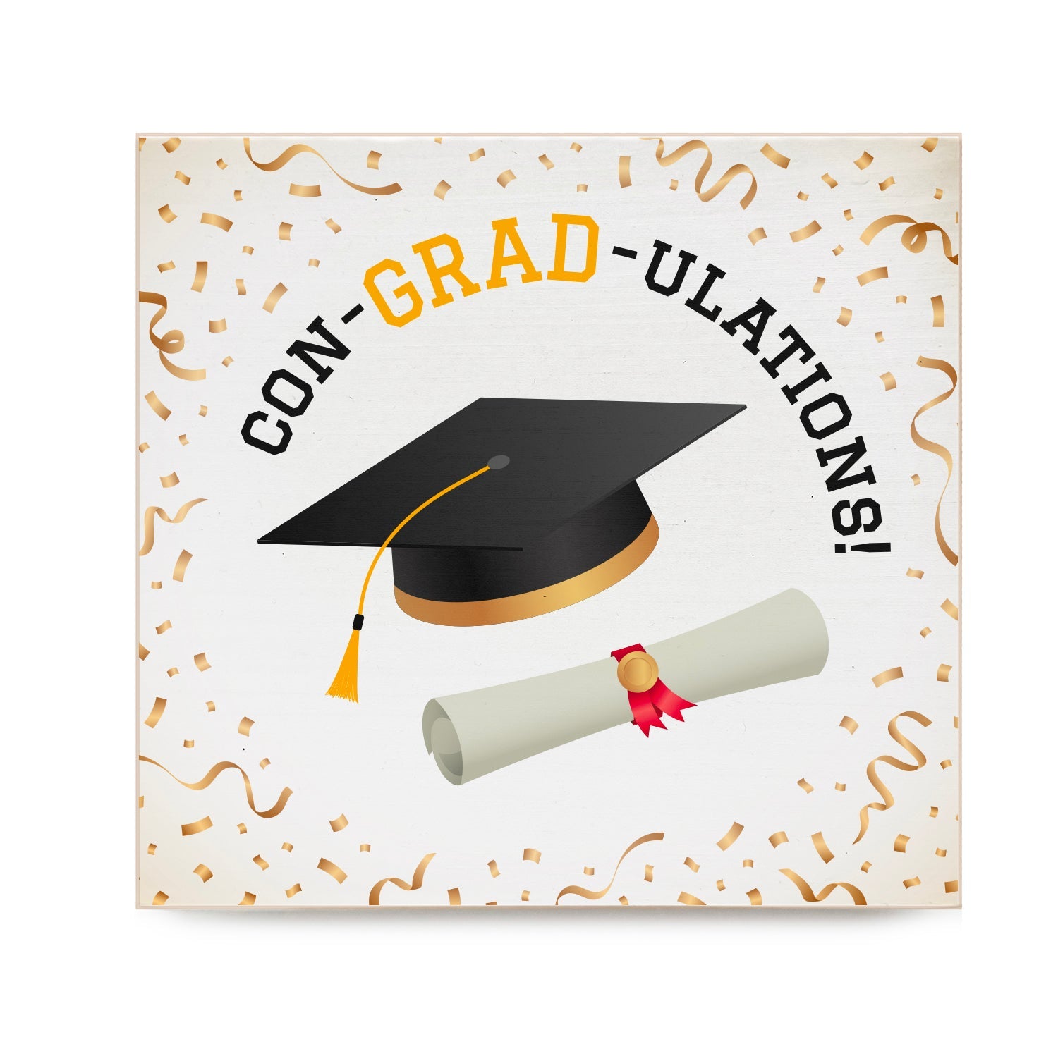 Con-Grad-ulations! Grad Cap Decorative Wood Block