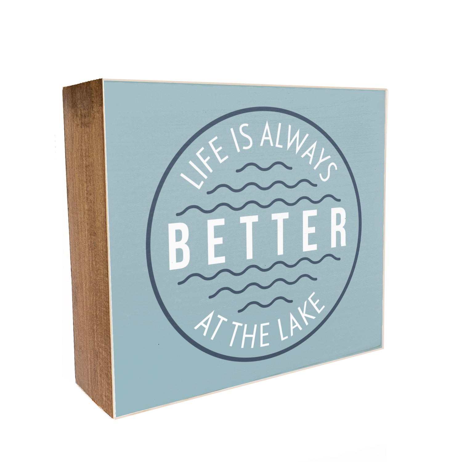 Life is better at the Lake Decorative Wooden Block