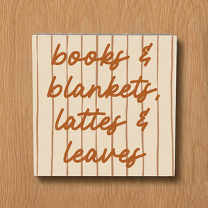 Books and Blankets, Latte and Leaves Fall Decorative Wooden Block